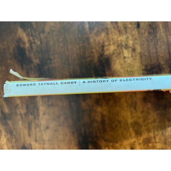 "A History Of Electricity" By Edward Tatnall Canby Hardcover Book - Picture 2 of 4